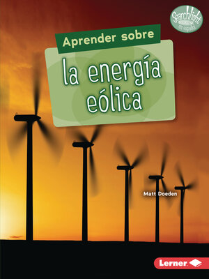 cover image of Aprender sobre la energía eólica (Finding Out about Wind Energy)